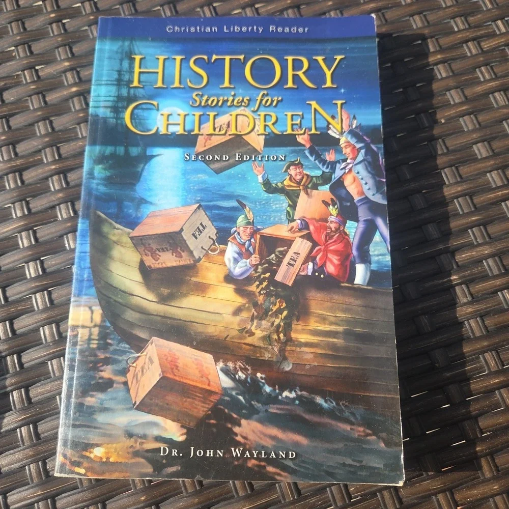 History Stories for Children Misc Homeschool John Wayland Christian Liberty